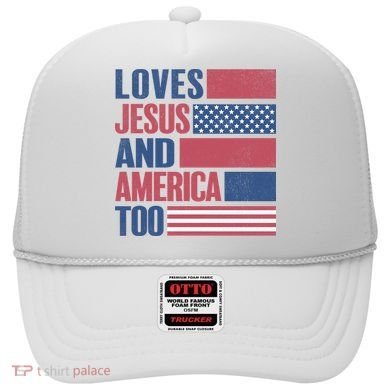 Love Jesus America Too Hat