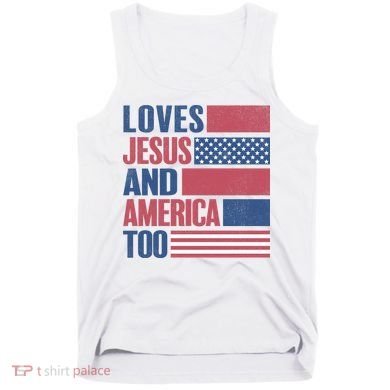 Love Jesus America Too Tank Top