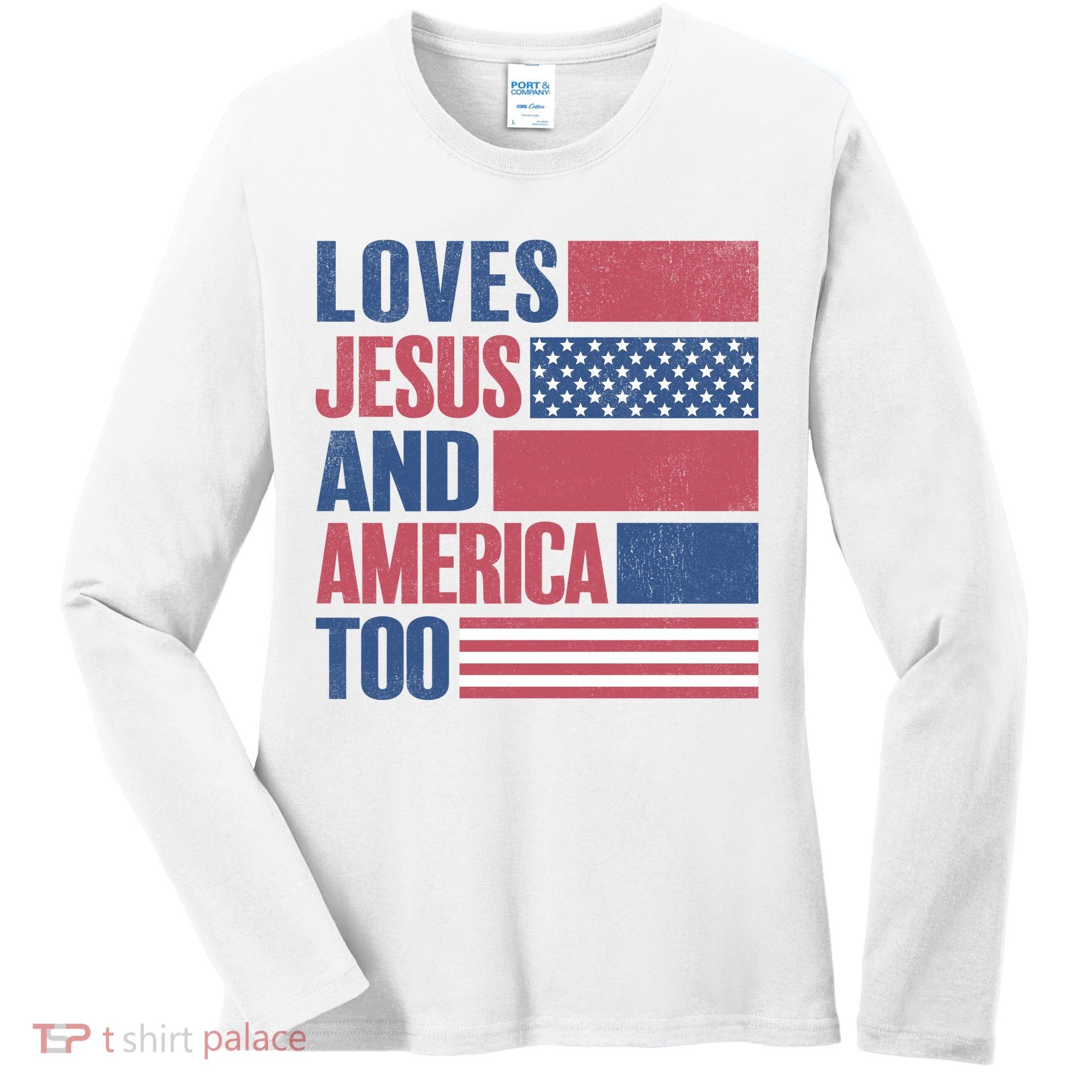 Love Jesus America Too Women's Long Sleeve Shirt