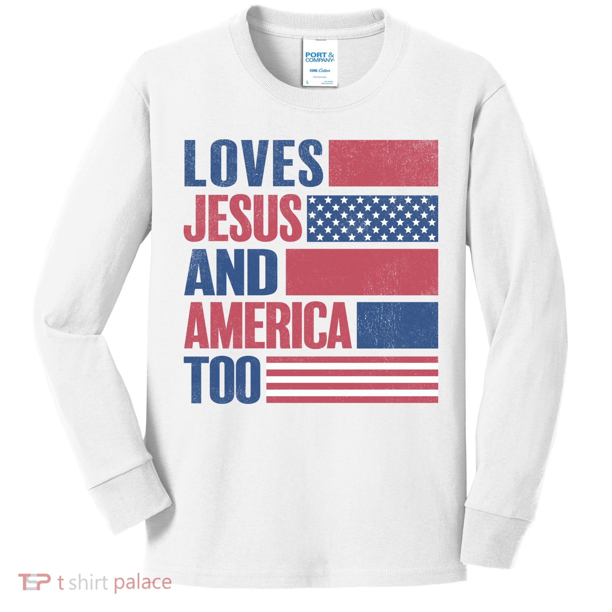 Love Jesus America Too Kids Long Sleeve Shirt