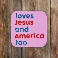 Loves Jesus and America Too Coaster thumb 0