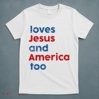 Loves Jesus and America Too T-Shirt thumb 5