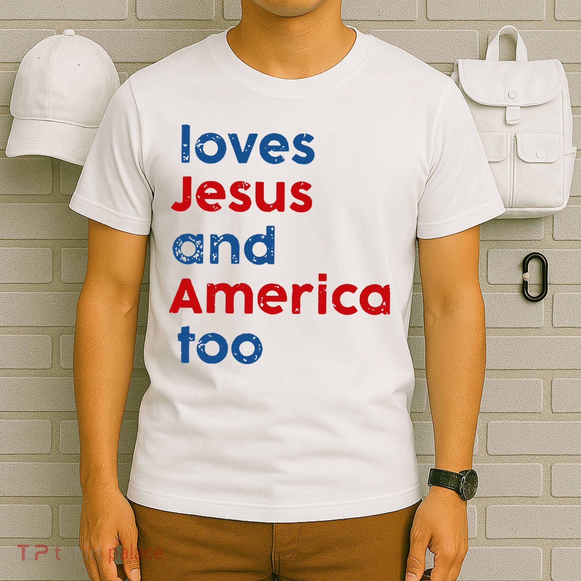 Loves Jesus and America Too T-Shirt