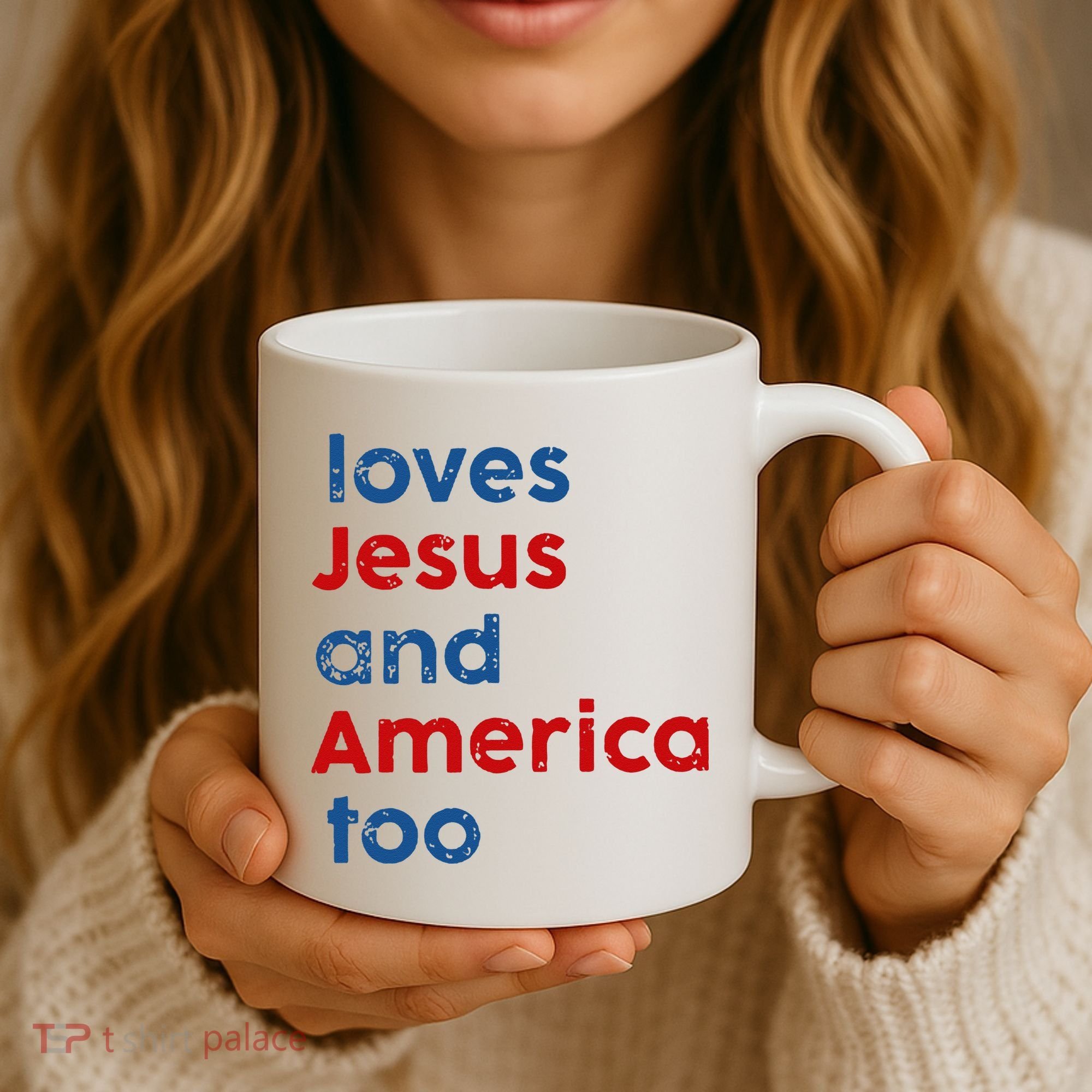 Loves Jesus and America Too Coffee Mug