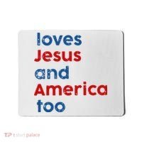 Loves Jesus and America Too Mousepad thumb 0