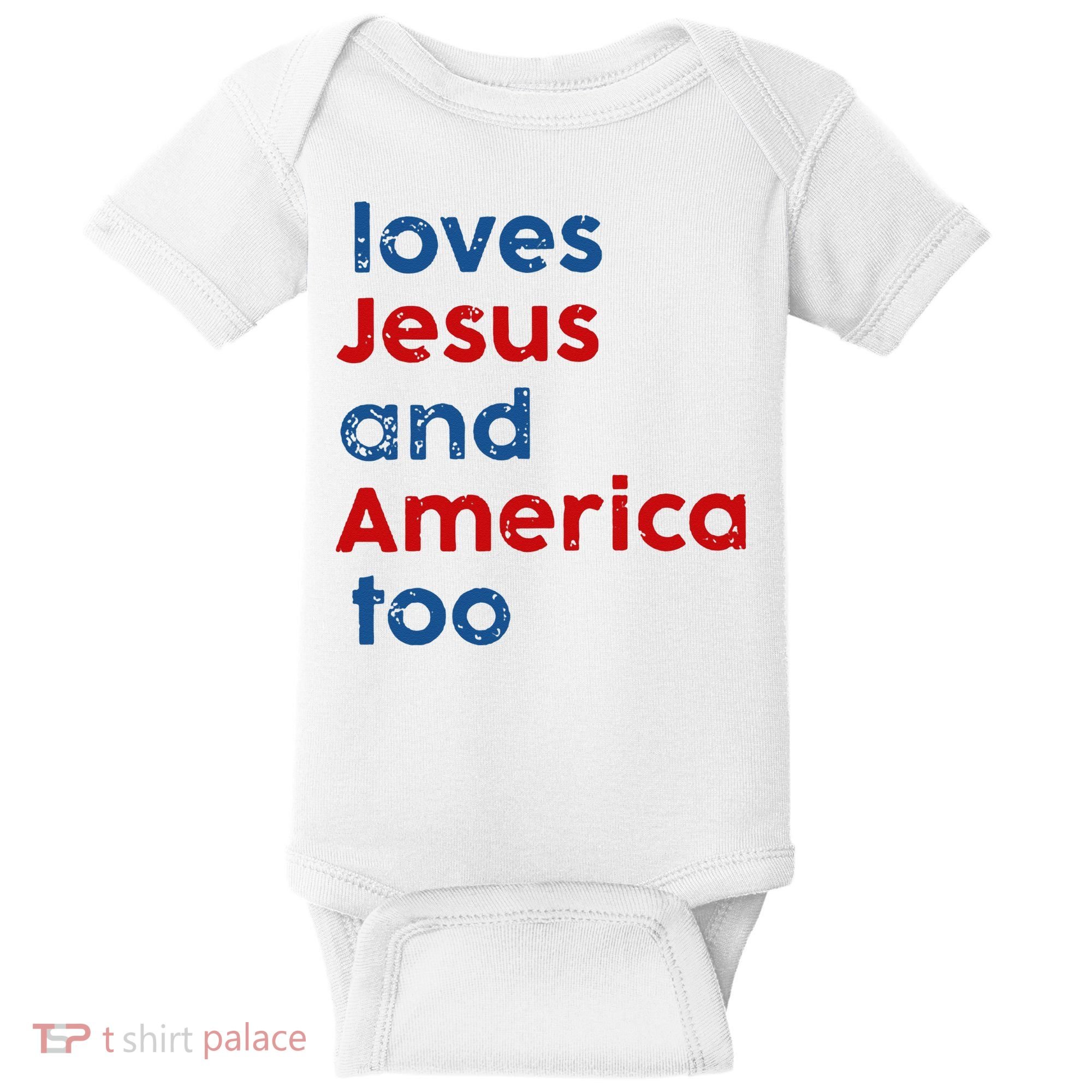 Loves Jesus and America Too Baby Bodysuit