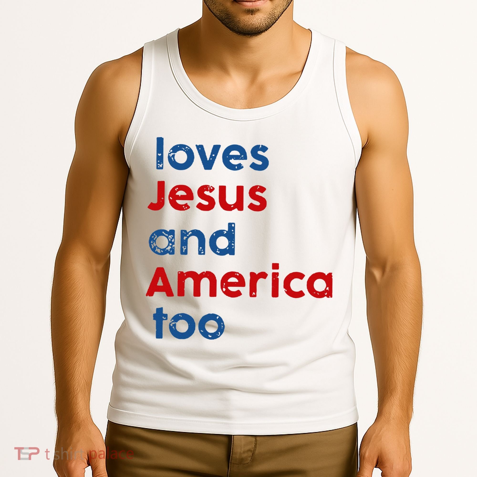 Loves Jesus and America Too Tank Top