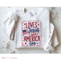 Loves Jesus And America Too Sweatshirt thumb 2