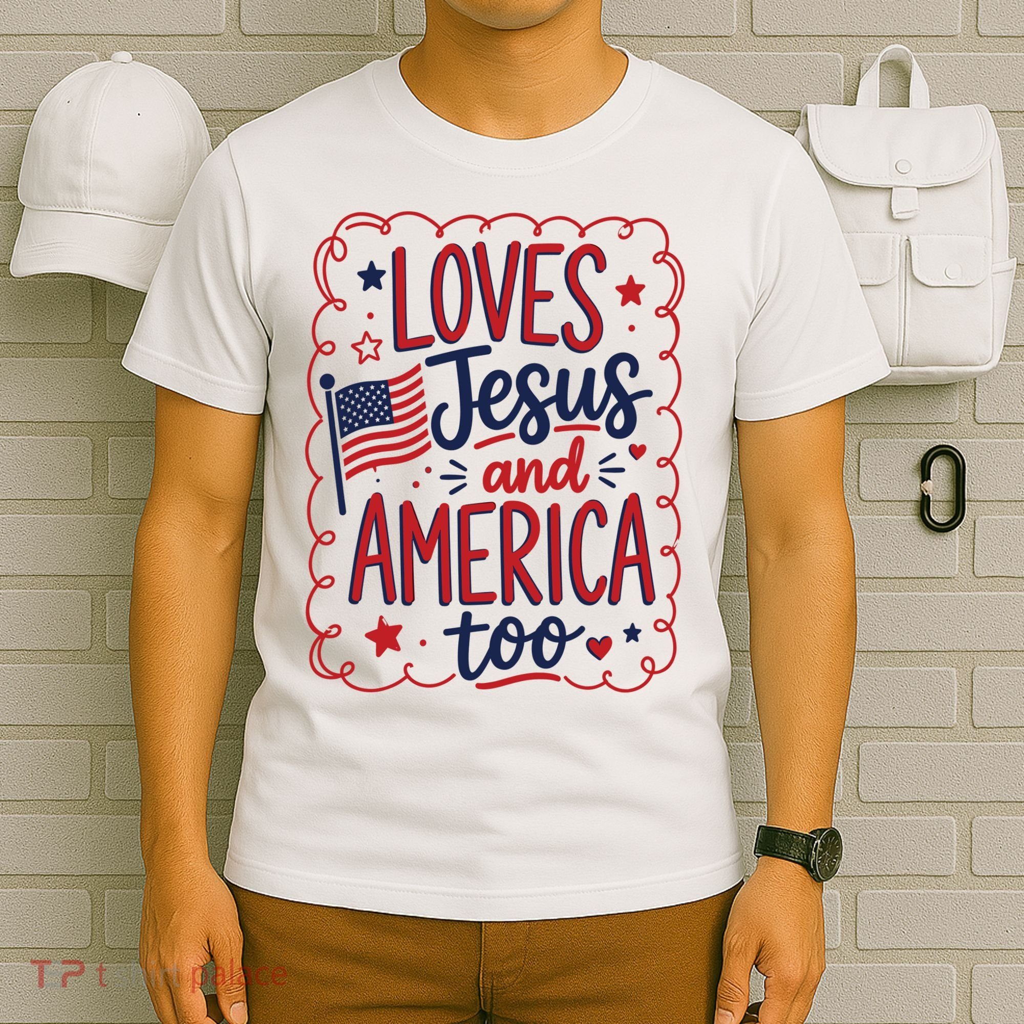 Loves Jesus And America Too T-Shirt