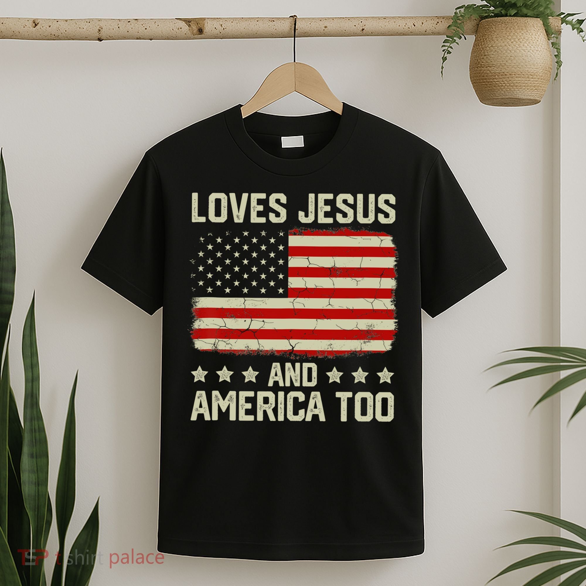 Loves Jesus And America Too USA Patriotic Christian T-Shirt