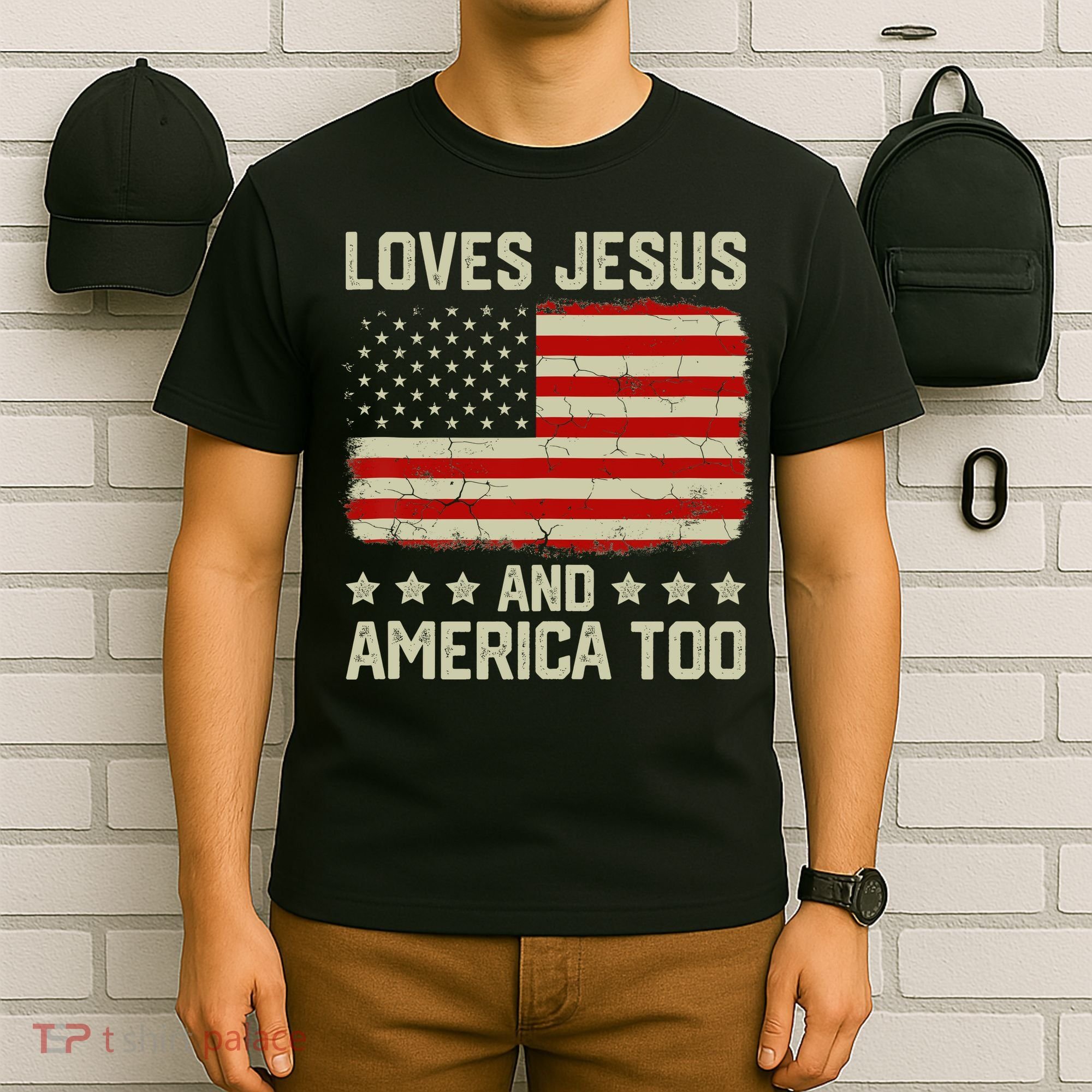 Loves Jesus And America Too USA Patriotic Christian T-Shirt