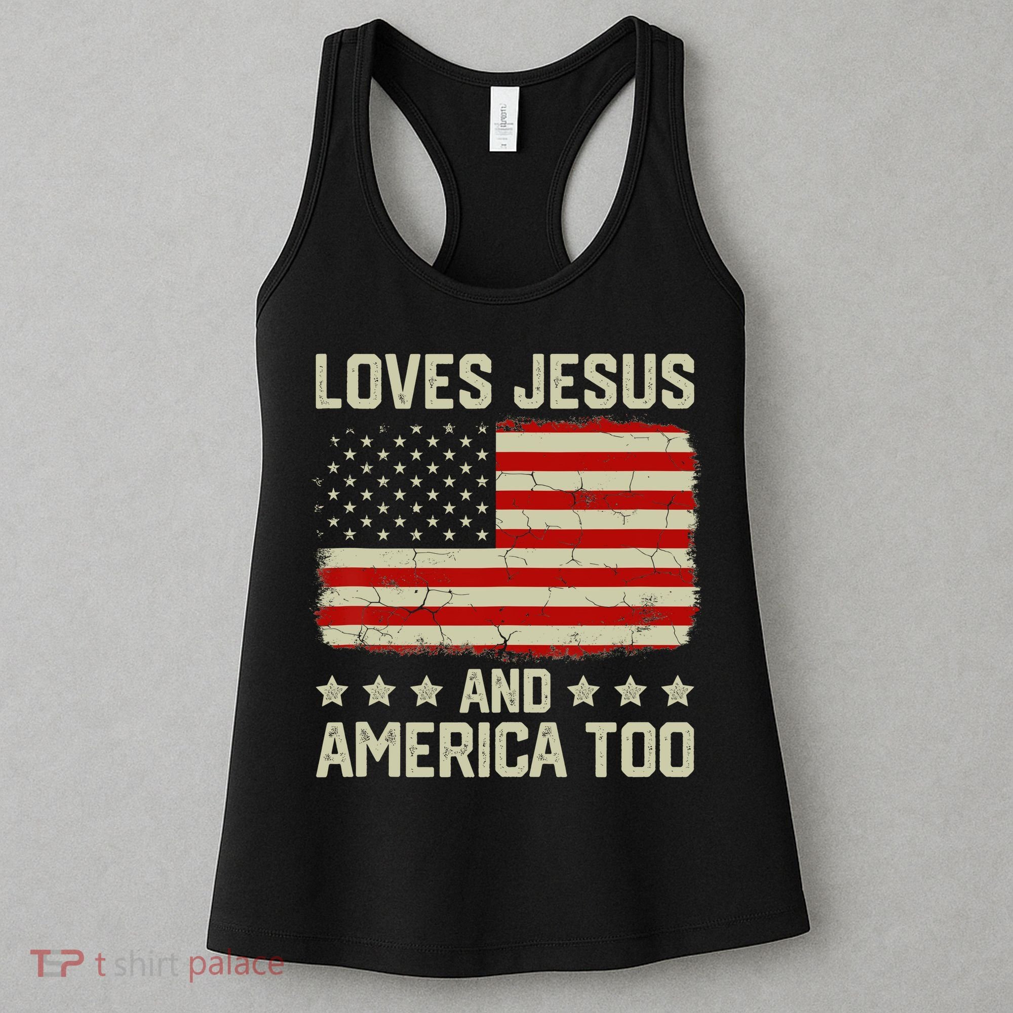 Loves Jesus And America Too USA Patriotic Christian Women's Tank Top