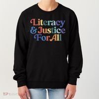 Literacy Justice For All Stop Book Banning Protect Librarian Women's Sweatshirt thumb 0