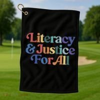 Literacy Justice For All Stop Book Banning Protect Librarian Golf Towel thumb 1