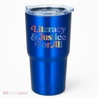Literacy Justice For All Stop Book Banning Protect Librarian Tumbler thumb 0