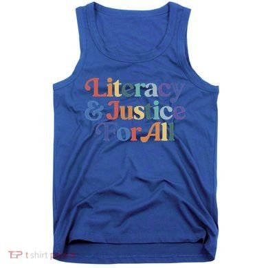 Literacy Justice For All Stop Book Banning Protect Librarian Tank Top
