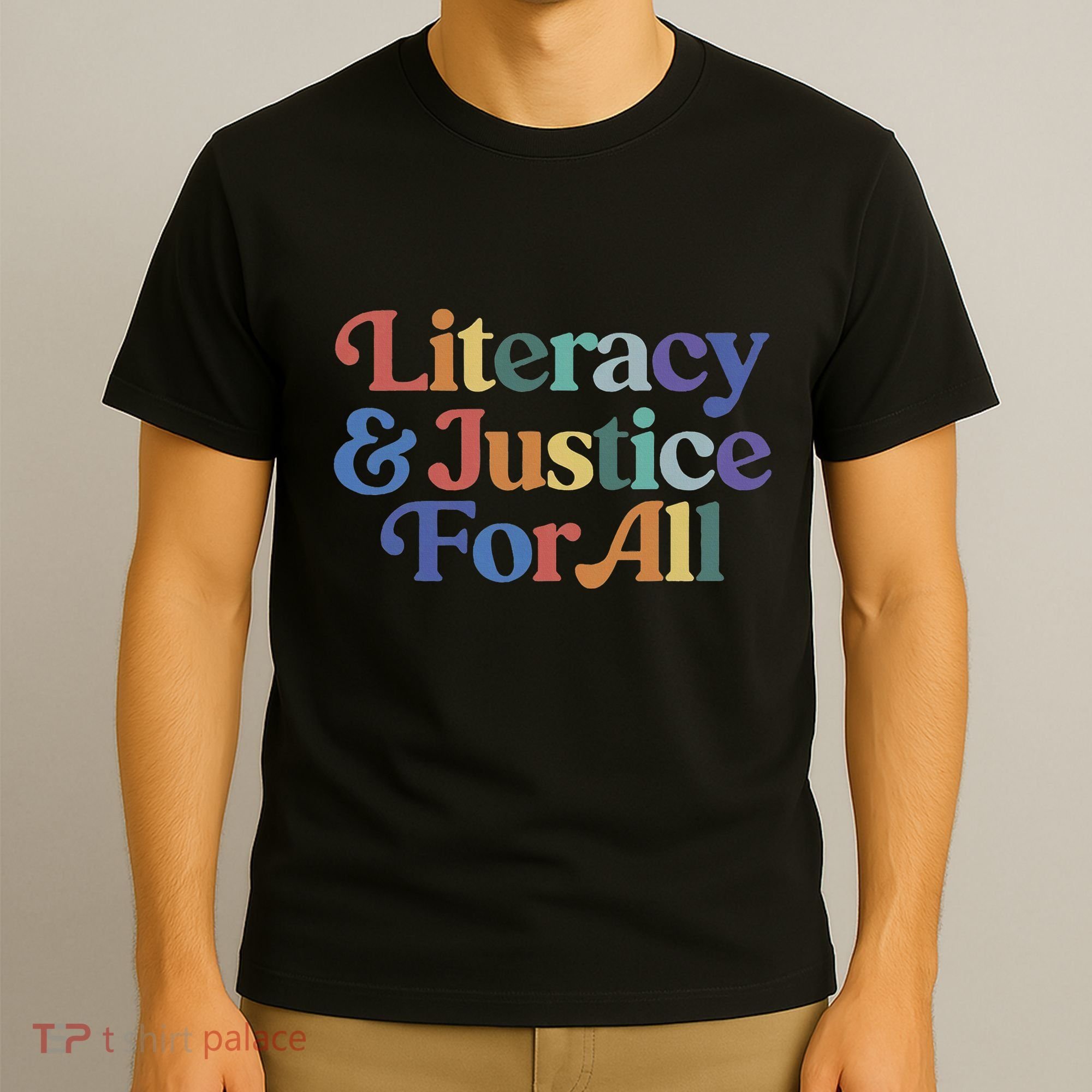 Literacy Justice For All T-Shirt