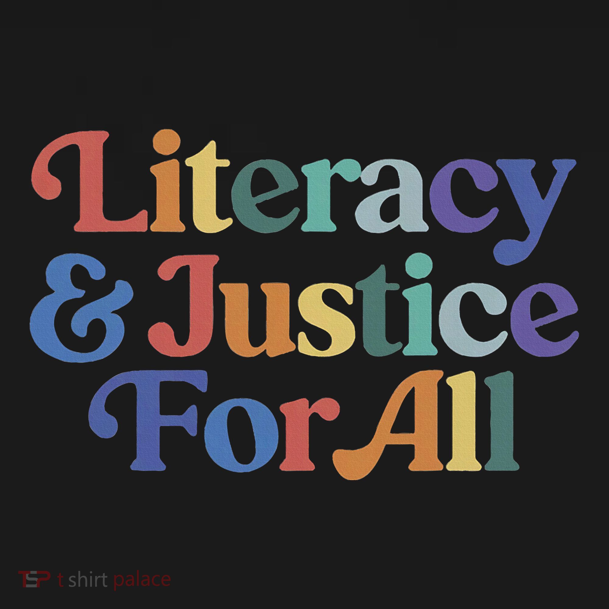 Literacy Justice For All Toddler T-Shirt