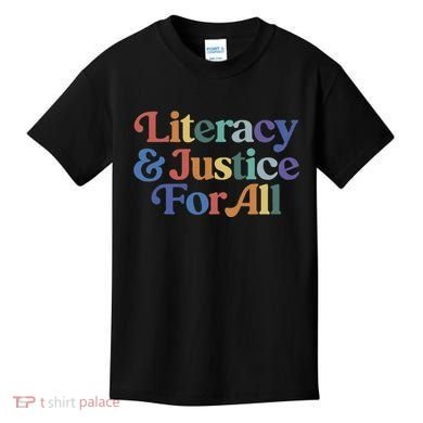 Literacy Justice For All Kids T-Shirt
