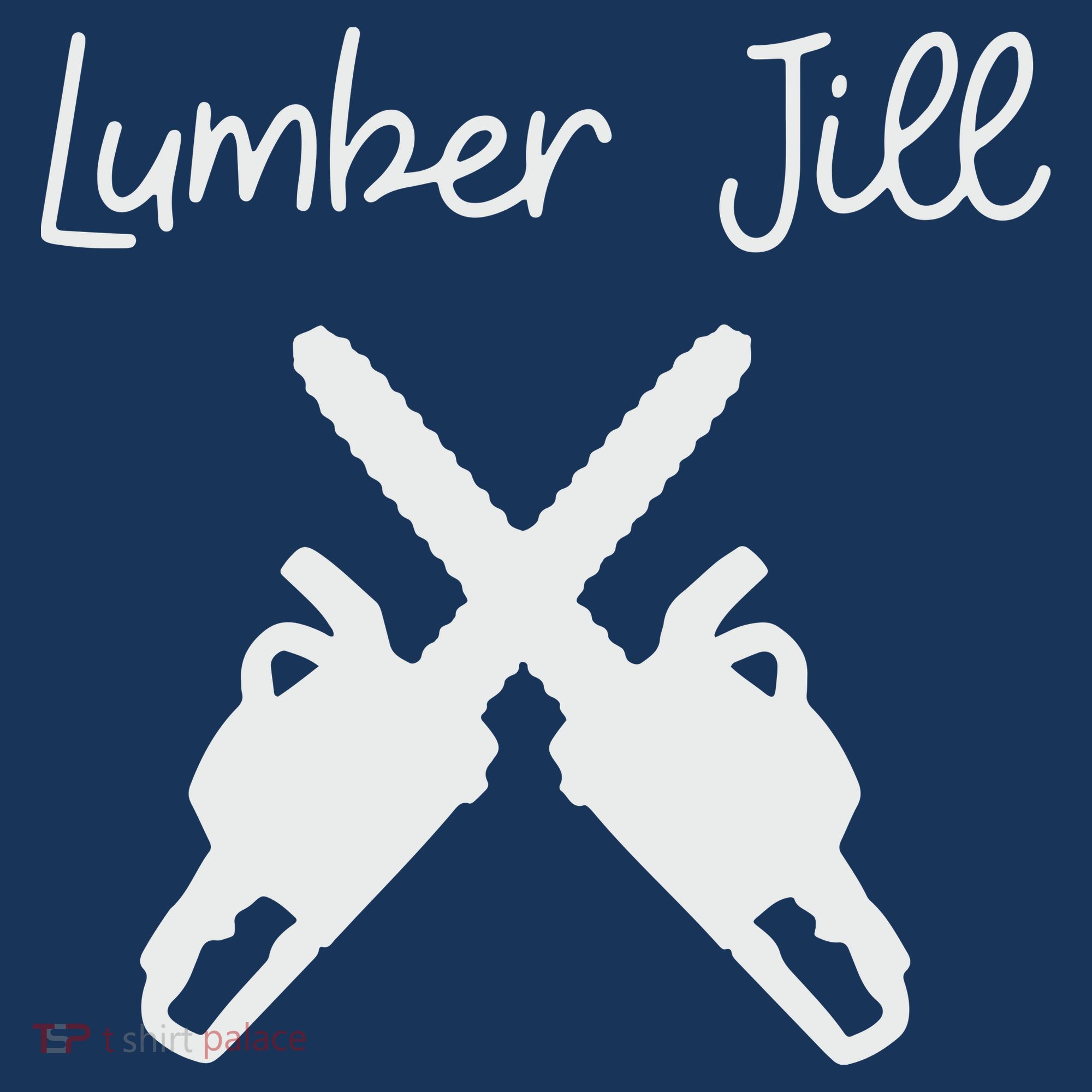 Lumber Jill Female Lumberjack Wife Partner Logger Women's Hoodie