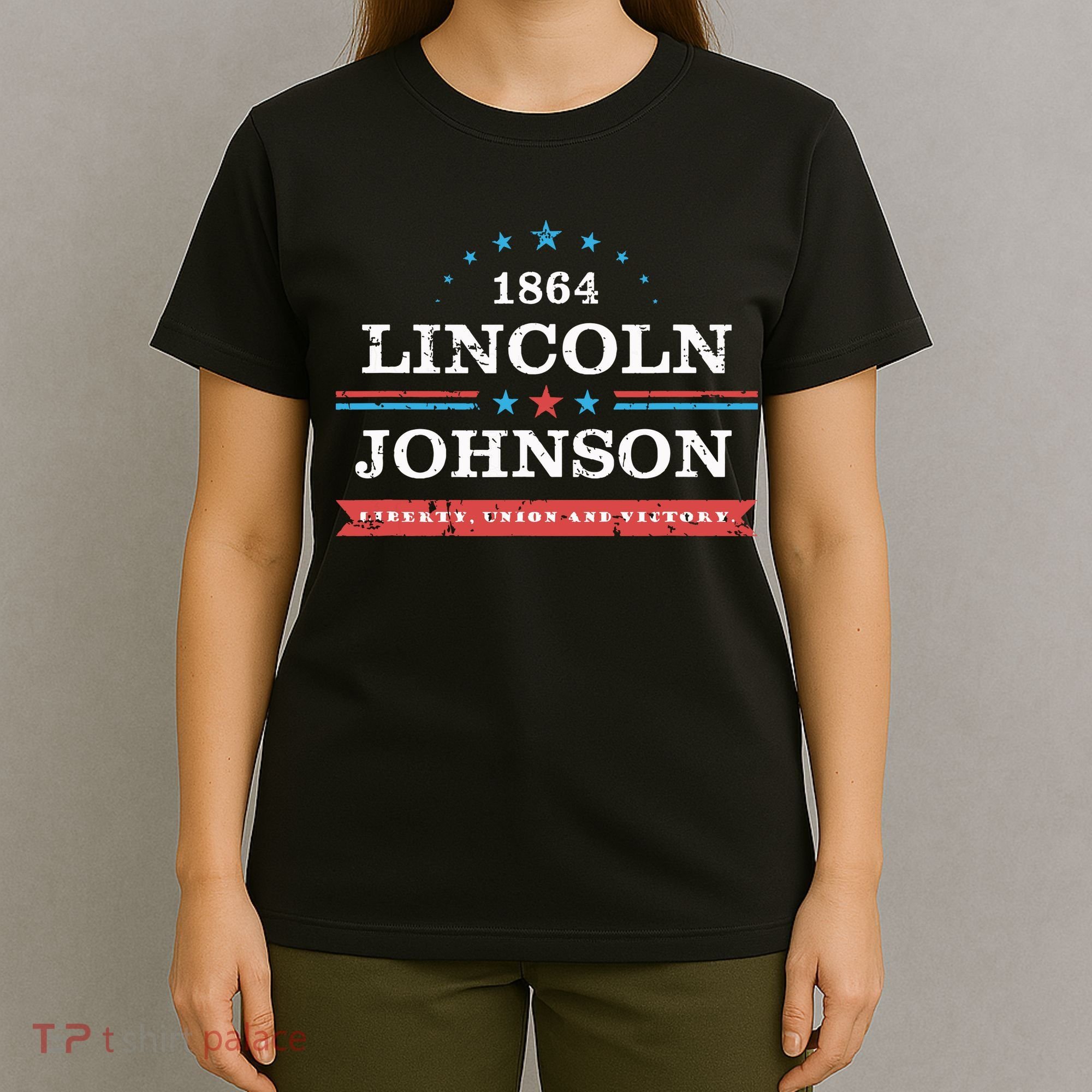 Lincoln Johnson Funny Presidential Campaign 1864 T-Shirt