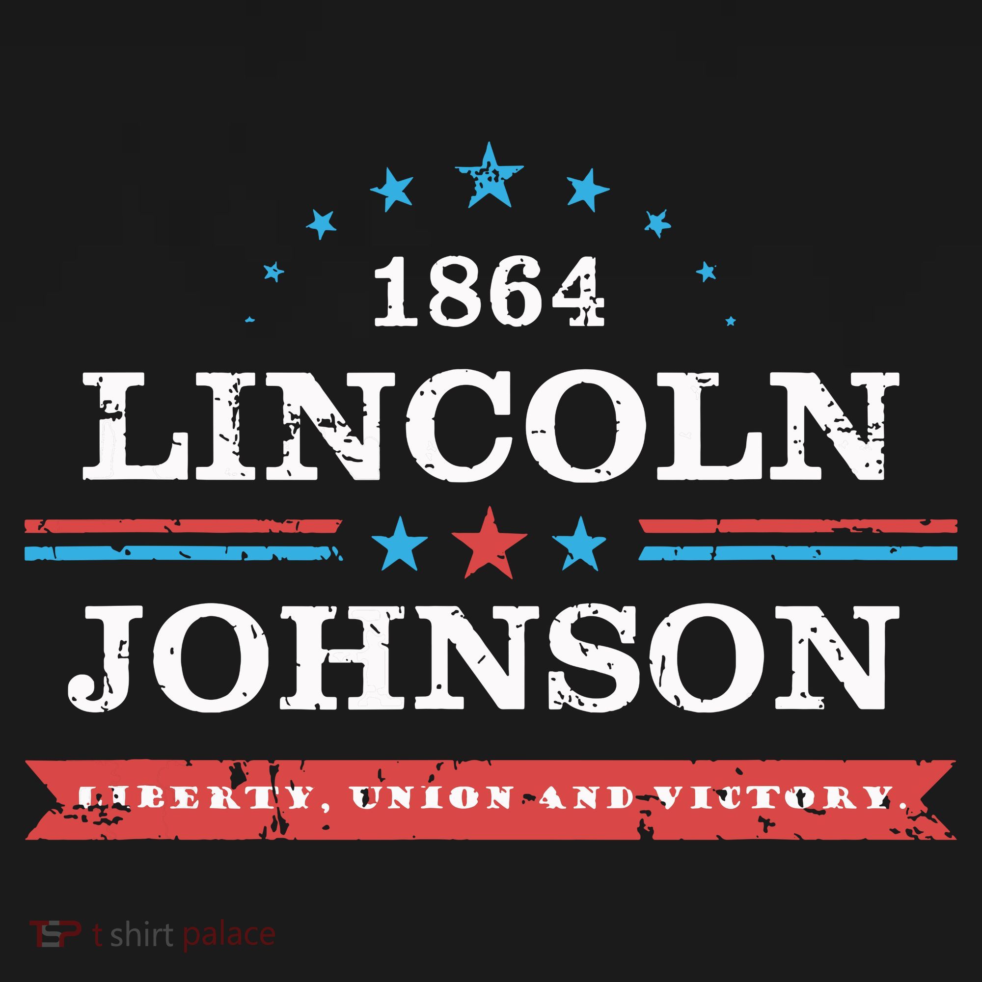 Lincoln Johnson Funny Presidential Campaign 1864 T-Shirt