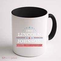 Lincoln Johnson Funny Presidential Campaign 1864 Coffee Mug thumb 1