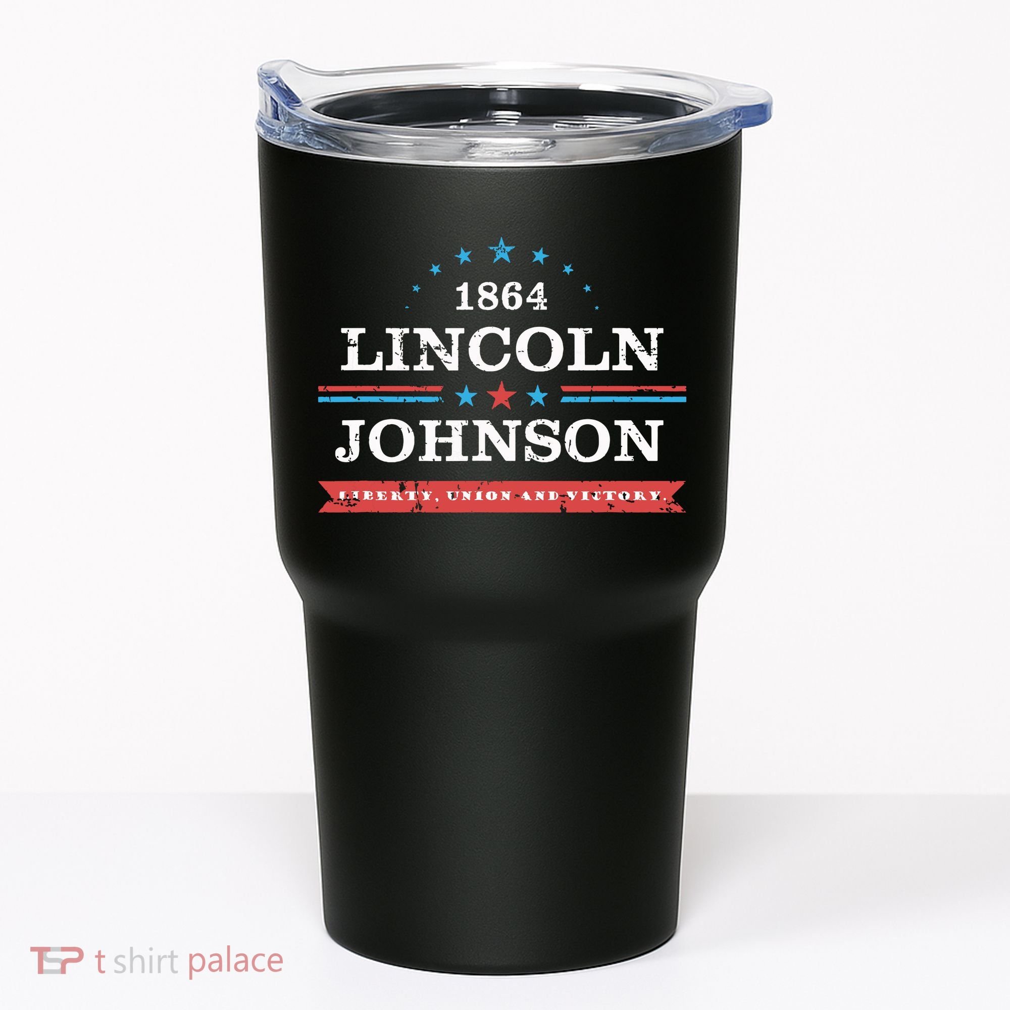 Lincoln Johnson Funny Presidential Campaign 1864 Tumbler