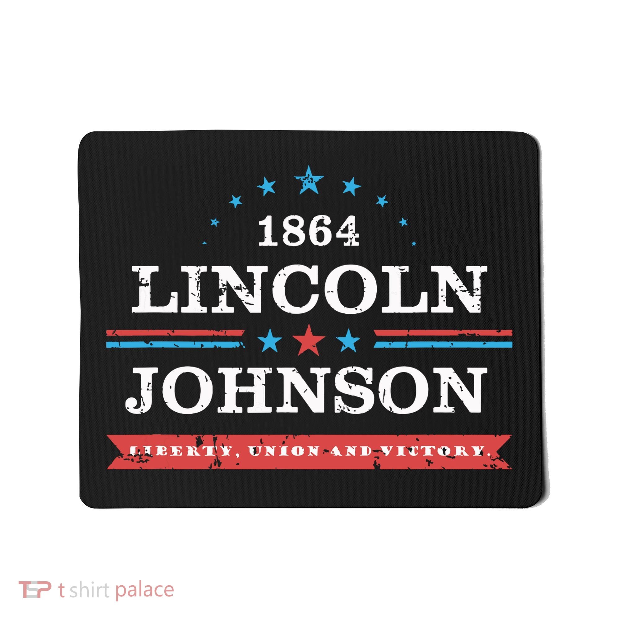 Lincoln Johnson Funny Presidential Campaign 1864 Mousepad