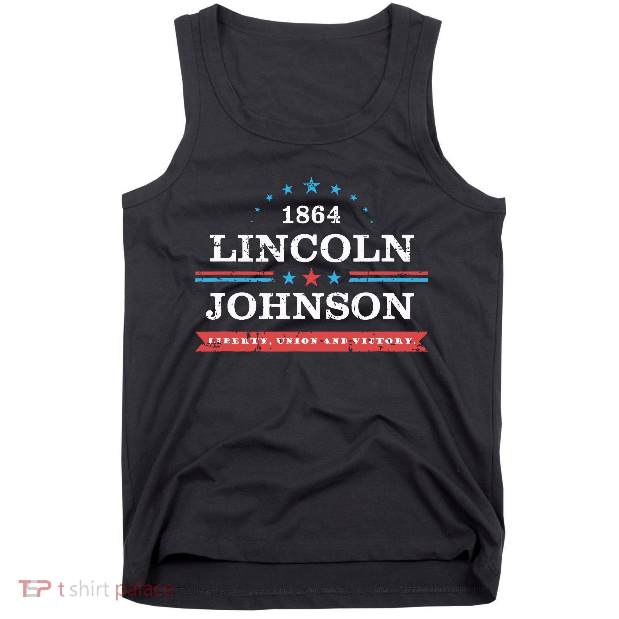 Lincoln Johnson Funny Presidential Campaign 1864 Tank Top