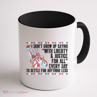Liberty Justice For All Patriotic Pro American Coffee Mug back