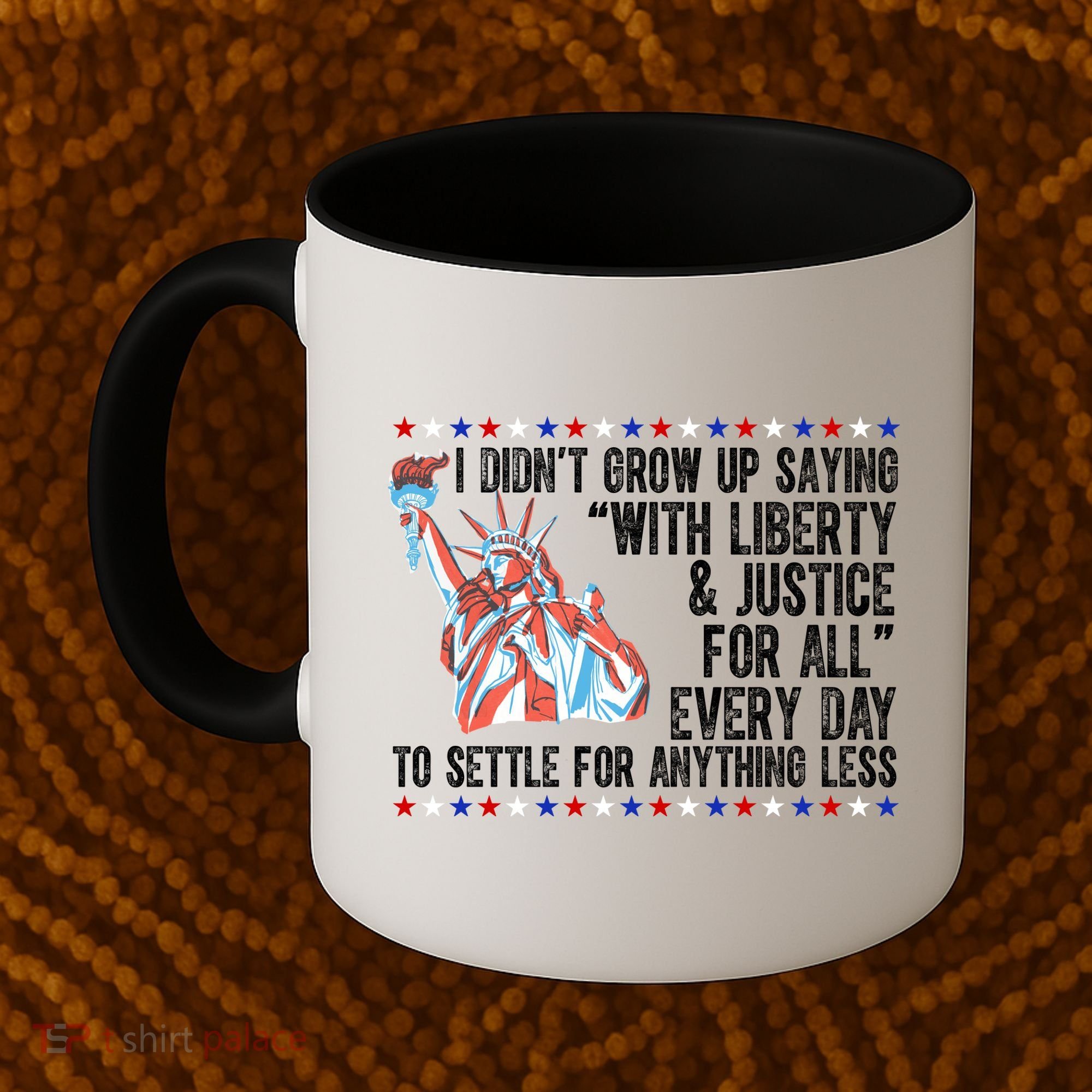Liberty Justice For All Patriotic Pro American Coffee Mug