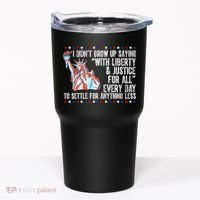 Liberty Justice For All Patriotic Pro American Tumbler thumb 0