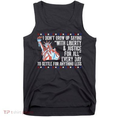 Liberty Justice For All Patriotic Pro American Tank Top