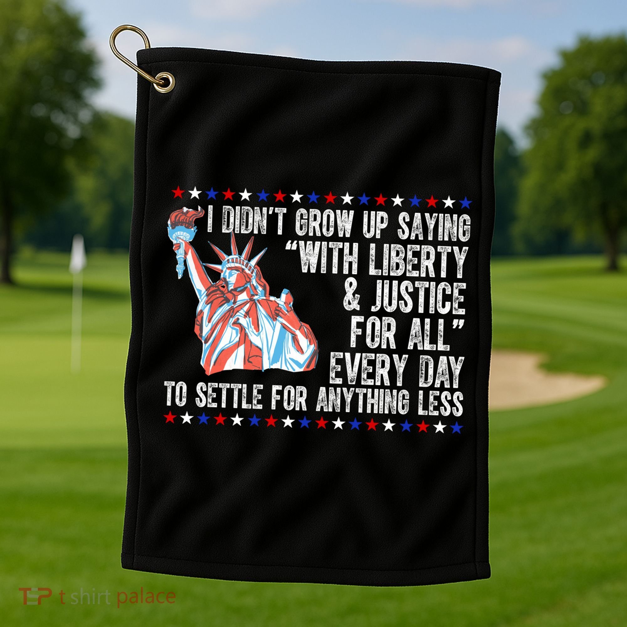 Liberty Justice For All Patriotic Pro American Golf Towel