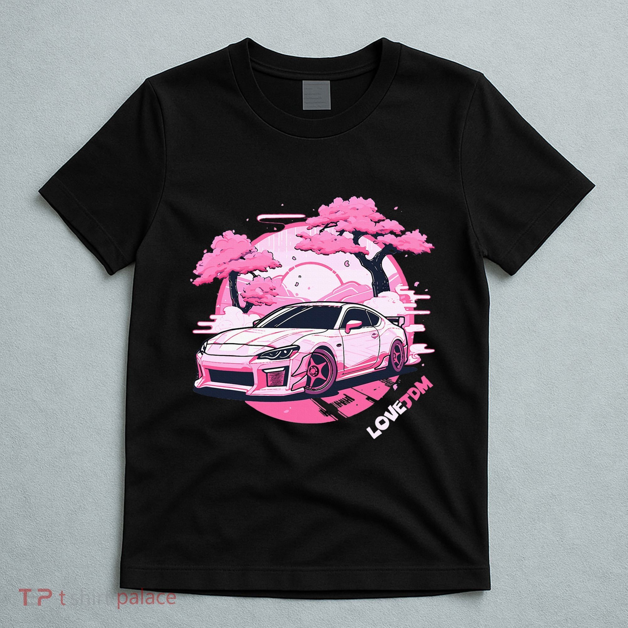 Love Jdm Girl Racer Pink Japanese Race Car T-Shirt