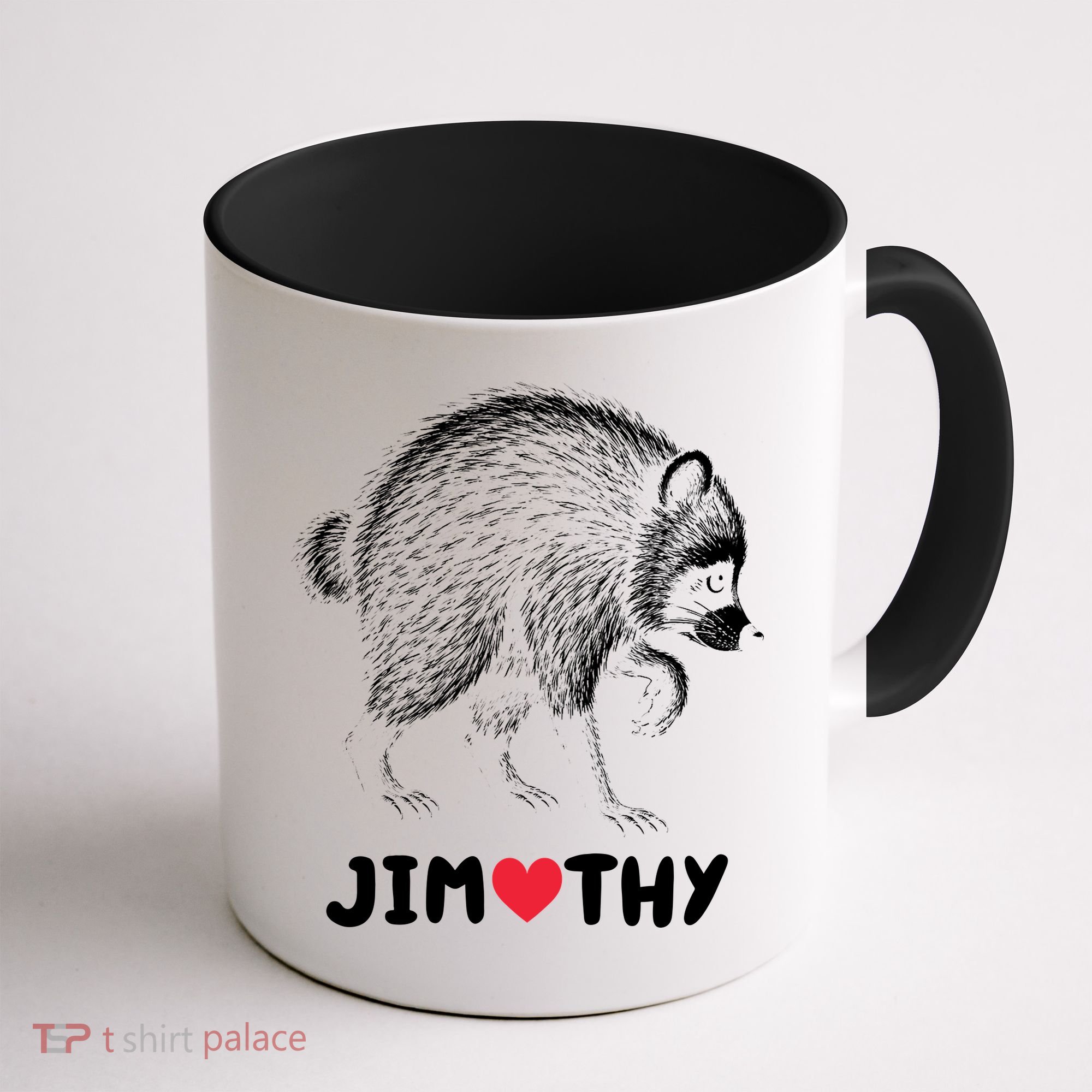 Love Jimothy Raccoon Coffee Mug