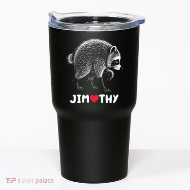 Love Jimothy Raccoon Tumbler