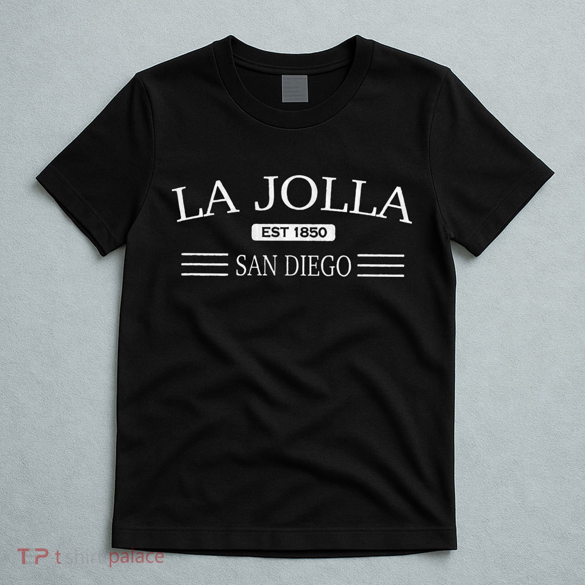 La Jolla San Diego California  T-Shirt