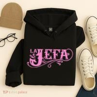 La Jefa The Boss In Spanish Funny Mexican Quote Hoodie thumb 4