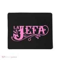 La Jefa The Boss In Spanish Funny Mexican Quote Mousepad thumb 0