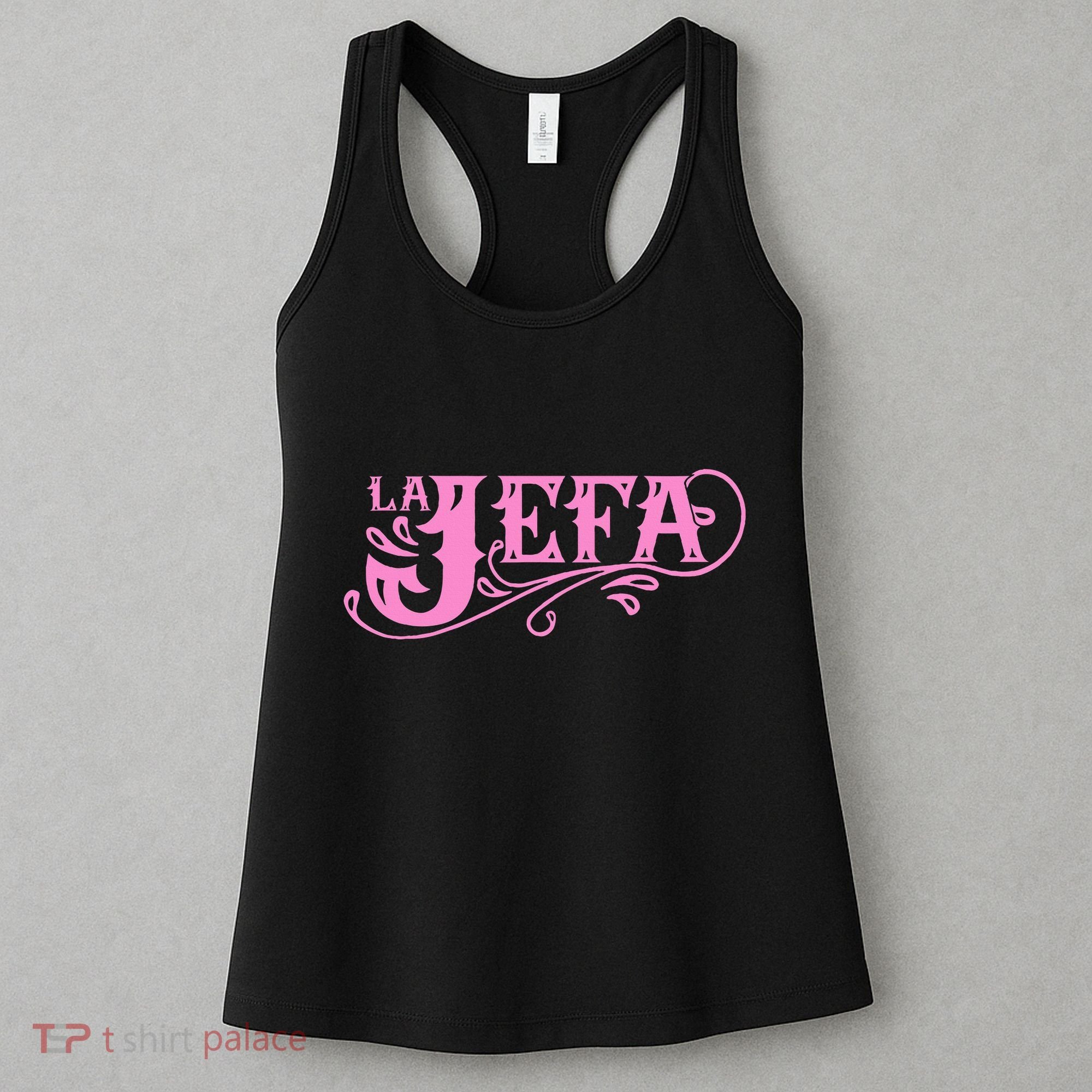 La Jefa The Boss In Spanish Funny Mexican Quote Women's Tank Top