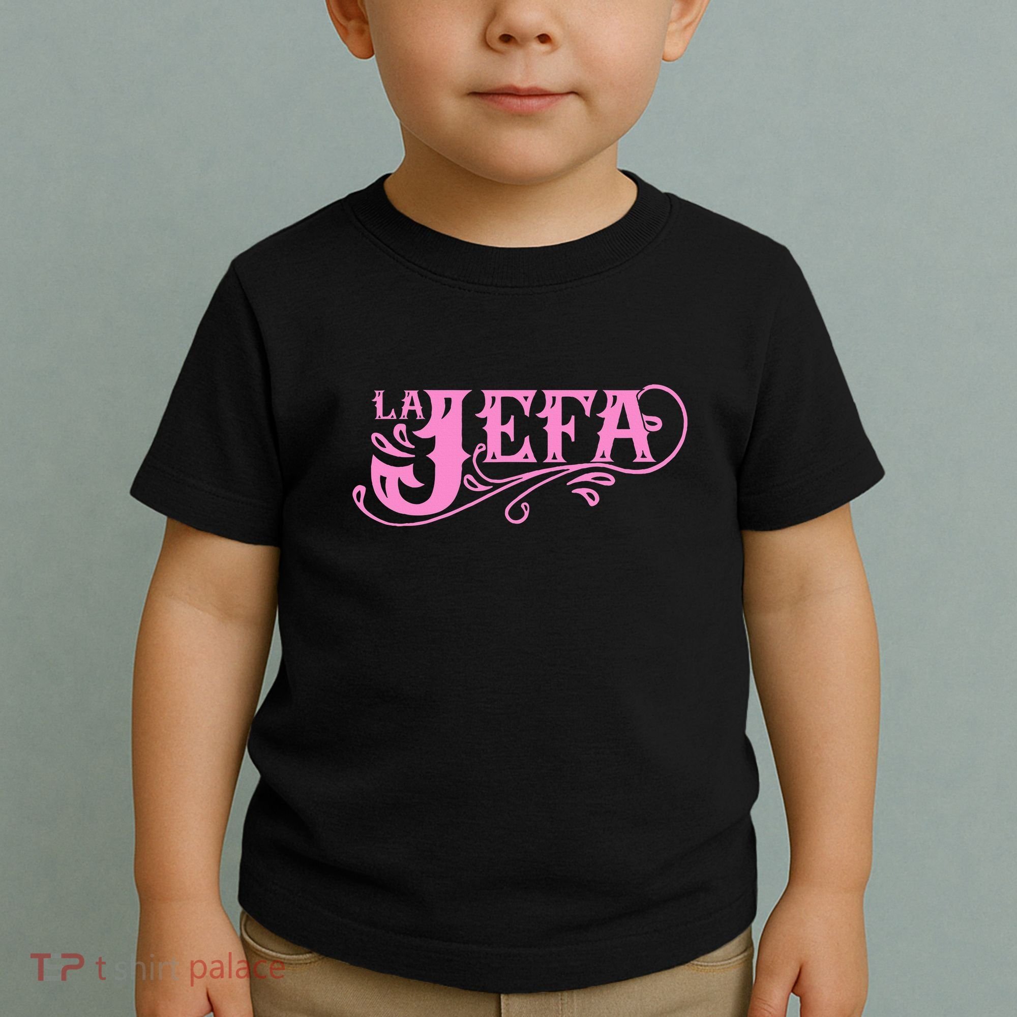 La Jefa The Boss In Spanish Funny Mexican Quote Toddler T-Shirt