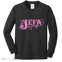 La Jefa The Boss In Spanish Funny Mexican Quote Kids Long Sleeve Shirt thumb 0