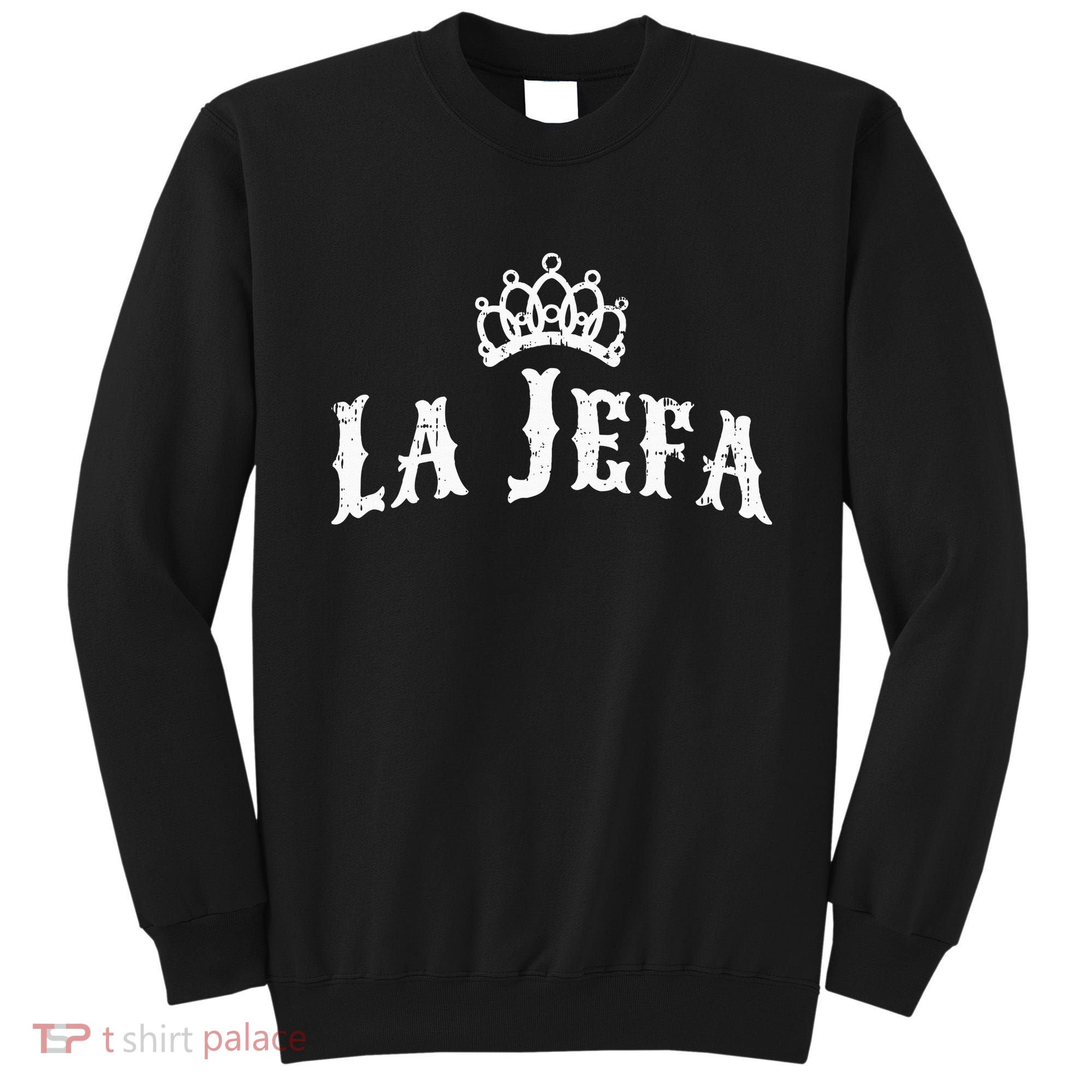 La Jefa The Boss Woman Spanish Pride Sweatshirt