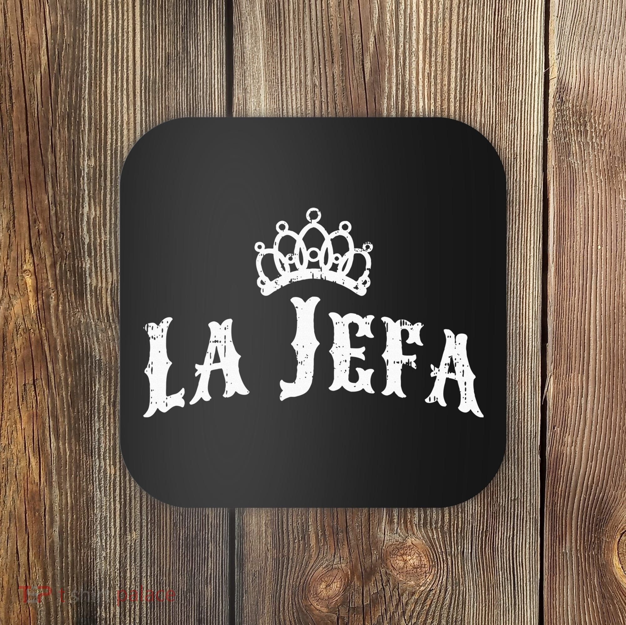 La Jefa The Boss Woman Spanish Pride Coaster