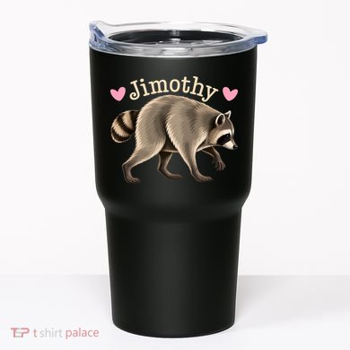 Love Jimothy The Raccoon Funny Viral Meme Tumbler
