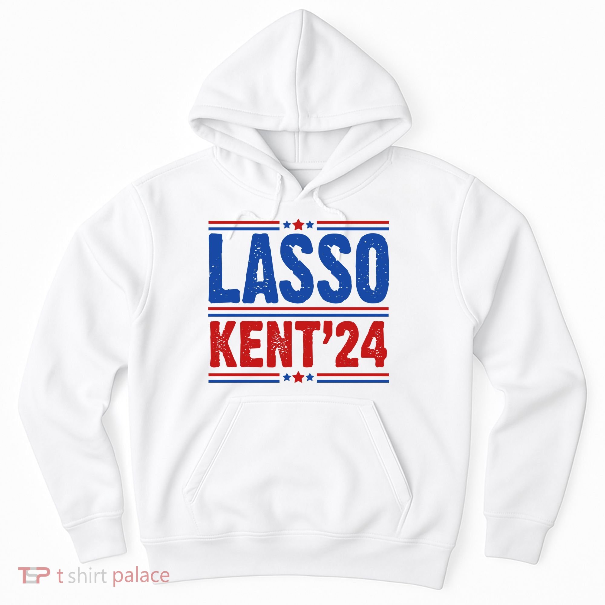 Lasso Kent 2024 Distressed Politcal Hoodie