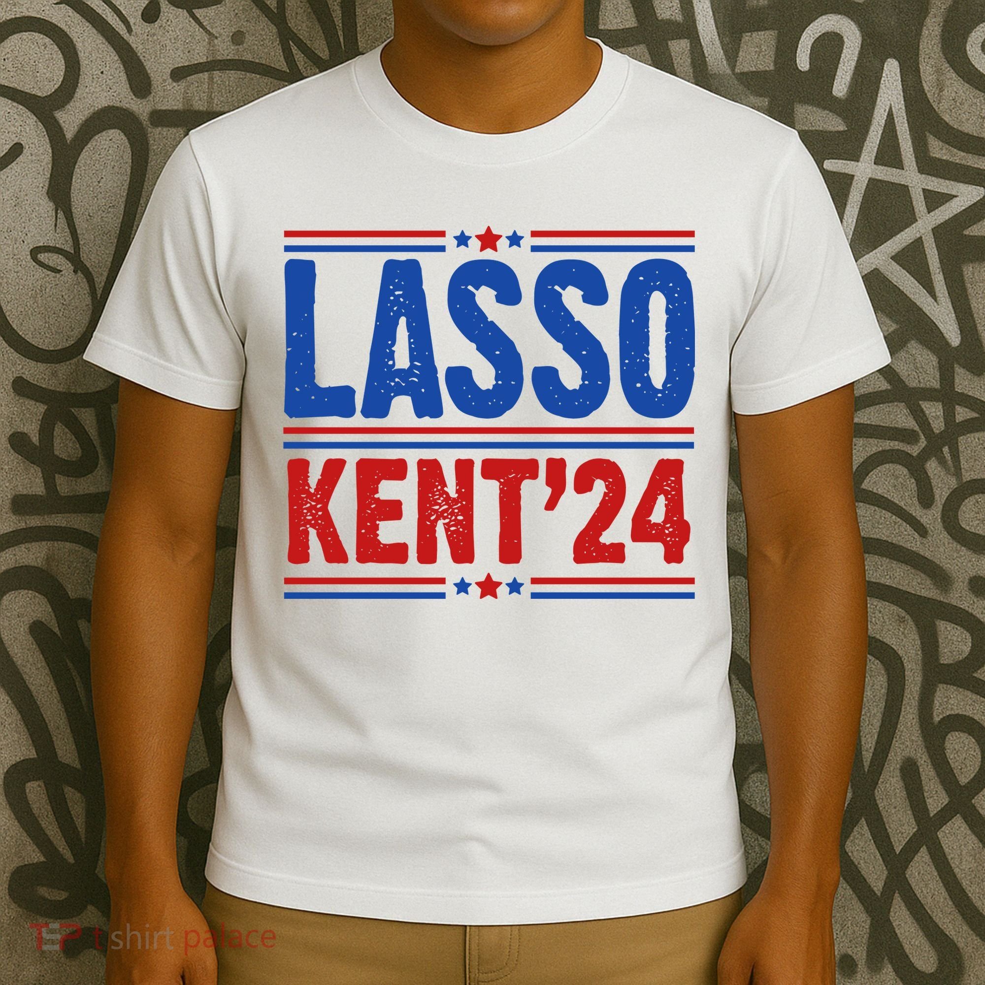 Lasso Kent 2024 Distressed Politcal T-Shirt