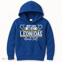 Leonidas Keep Calm And Let Leonidas Handle That Cool Gift Kids Hoodie thumb 0